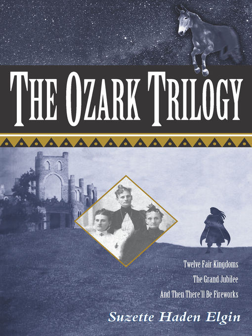 Title details for The Ozark Trilogy by Suzette Haden Elgin - Available